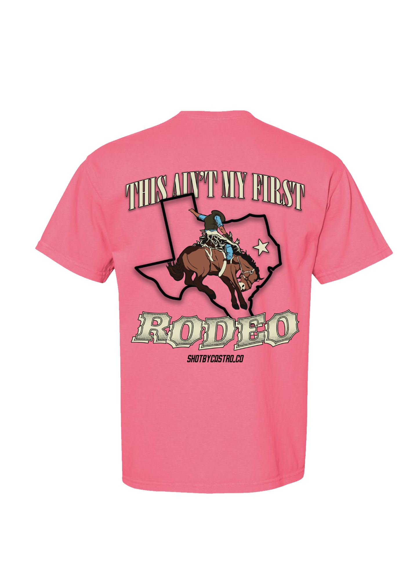 This Aint't My First Rodeo Tee